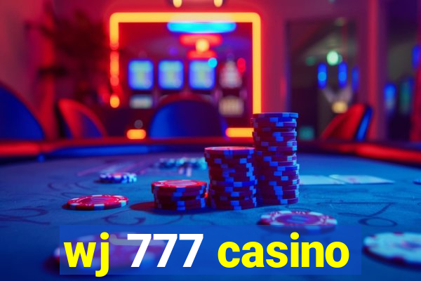 wj 777 casino